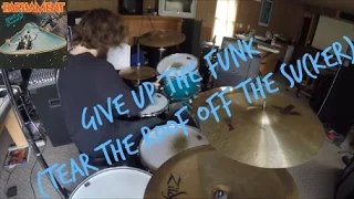 Give Up the Funk (Tear the Roof Off the Sucker) [Parliament] HD Drum Cover