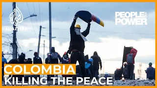 Colombia: Killing the Peace | People and Power