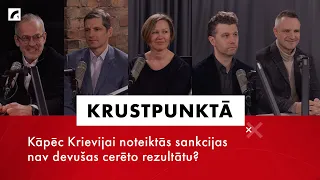 Kāpēc Krievijai noteiktās sankcijas nav devušas cerēto rezultātu? | Krustpunktā