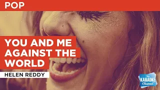 You And Me Against The World : Helen Reddy | Karaoke with Lyrics