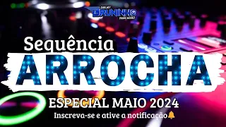 SET ARROCHA ROMÂNTICO MAIO 2024 - DJ BRUNINHO PANCADÃO