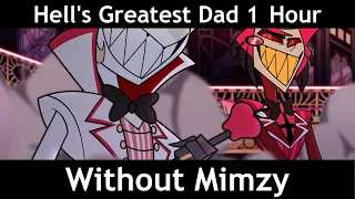 Hell's Greatest Dad | 1 Hour | without Mimzy