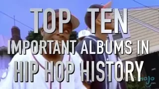 Top 10 Important Albums in Hip Hop History (Quickie)