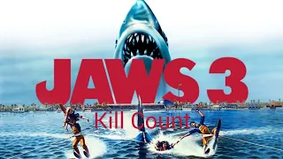 Jaws 3 Kill Count