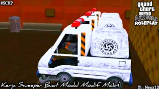 SCRP-KERJA SWEEPER BUAT MODAL MODIF MOBIL || GTA SAMP INDONESIA ANDROID & PC