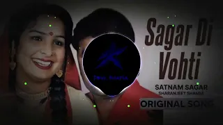 sagar di vohti lendi indica chala satnam sagar dhol mix  by Devil Bhatia