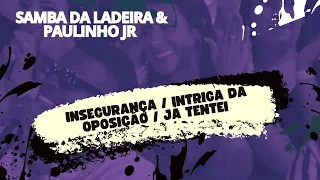 SAMBA DA LADEIRA e  Paulinho Jr (BLOCO 02) | Roda de Samba e Pagode (ao vivo)