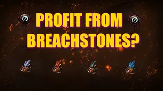 Path of Exile 3.21  Are Breachstones worth running? Trying to Find Profit with new Breach.