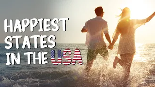 10 Happiest States in the USA