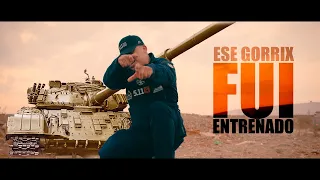FUI ENTRENADO 💂 - RAP MOTIVACION MILITAR & POLICIA - ESE GORRIX (VIDEO OFICIAL)