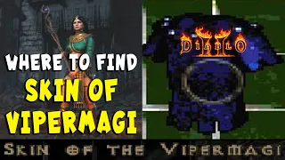 Best Place to Find Serpent Skin of the Vipermagi in Diablo 2 / Resurrected D2R