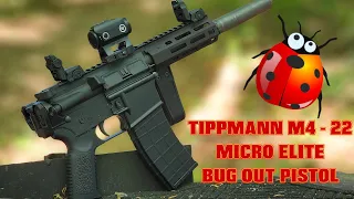 TIPPMANN M4 MICRO ELITE 22LR BUG OUT!