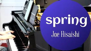 Joe Hisaishi (히사이시 조) - Spring(봄)ㅣpiano coverㅣ 그랜드피아노