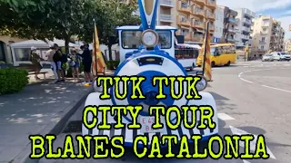 Blanes - Catalonia / Spain (Tuk Tuk City Tour)