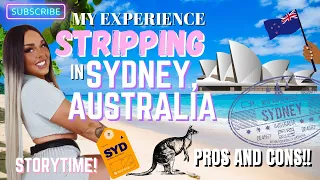 WHAT STRIP CLUBS ARE LIKE IN SYDNEY, AUSTRALIA! MY EXPERIENCE STRIPPING & ALL THE PROS AND CONS🤩