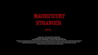 Magnificent Stranger | Teaser Trailer