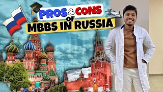 PROS & CONS OF MBBS IN RUSSIA | ADVANTAGE & DISADVANTAGES 🎓