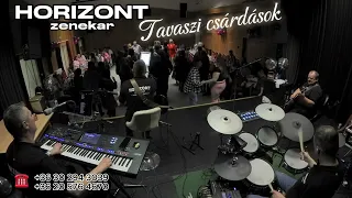 Horizont zenekar: Tavaszi csárdások - Tiszaszederkény