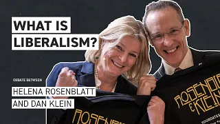 WHAT IS LIBERALISM? – Debate between Helena Rosenblatt and Dan Klein
