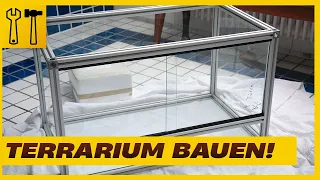 Terrarium selber bauen - Stabiles Aluminium!