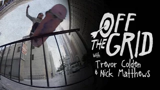 Trevor Colden & Nick Matthews - Off The Grid