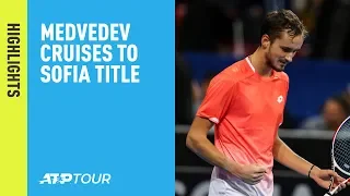 Highlights: Medvedev Cruises To Title In Sofia 2019