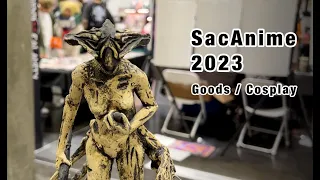 SacAnime 2023 Highlight Goods and Cosplay