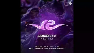 Liquid Soul, Neodyne - Believe (Phanatic, Static Movement Remix)