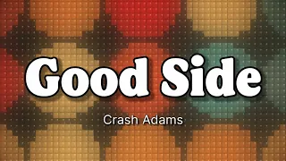 Crash Adams - Good Side | lyrics +[THAISUB] แปลเพลง