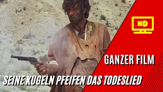 Seine Kugeln pfeifen das Todeslied | Western | Ganzer Film auf Deutsch