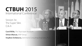 CTBUH 2015 New York Conference - Session 3e: The Super Slim Q & A