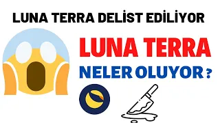 LUNA TERRA DELİST Mİ EDİLİYOR? SON GELİŞMELER