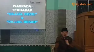 Menelusuri Jejak ‘Dajjal Kecil’ & ‘Dajjal Besar’ | Ustadz Amin Muchtar