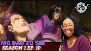 MO DAO ZU SHI - Season 1 Episode 10 Reaction