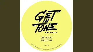 Pull It Up (Original mix)