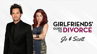 Girlfriends' Guide to Divorce Jo & Scott - Scott is in love with Jo