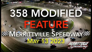 🏁Merrittville Speedway 5/13/23 358 ModifiedFeature Race