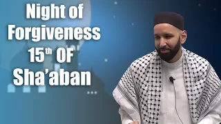 Does anything Different Happen on The 15th Night of Sha'aban? - Dr. Omar Suleiman #shaban