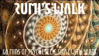 Rumi's Walk (3 Ragas, 60 mins of Psychedelic Sitar with Beats - Music with Fractal Art)