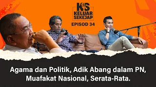 Agama dan Politik, Adik Abang dalam PN, Muafakat Nasional, Serata-rata