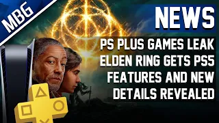 PS Plus Games Leaked, Elden Ring Supports PS5 Features & New Info Revealed, PlayStation Game News