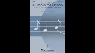 A Drop in the Ocean (SATB Choir) - Arranged by Philip Lawson