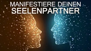 Gesetz der Anziehung | Manifestiere deinen Seelenpartner | Einschlaf-Meditation