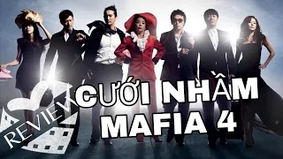 review phim CƯỚI NHẦM MAFIA 4/ing The Mafia 4