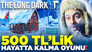 EN PAHALI HAYATTA KALMA OYUNUNU ALDIM! The Long Dark 1. Bölüm