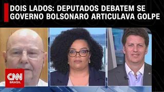 Dois Lados: Deputados debatem se governo Bolsonaro articulava golpe de Estado | LIVE CNN