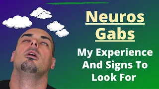 My Experience With Gabapent!n - What It's Like