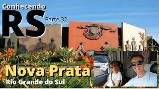 NOVA PRATA RS |  MELHOR CIDADE DO RIO GRANDE DO SUL ? | RS COM O GALILEU MOTORHOME Parte 32.