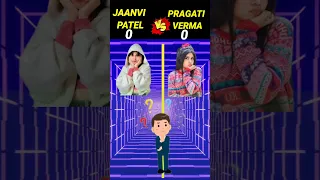 jaanvi Patel vs Pragati Verma comparison video #Shorts #viral #ytshorts