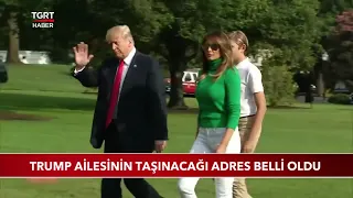 Trump Ailesinin Taşınacağı Adres Belli Oldu